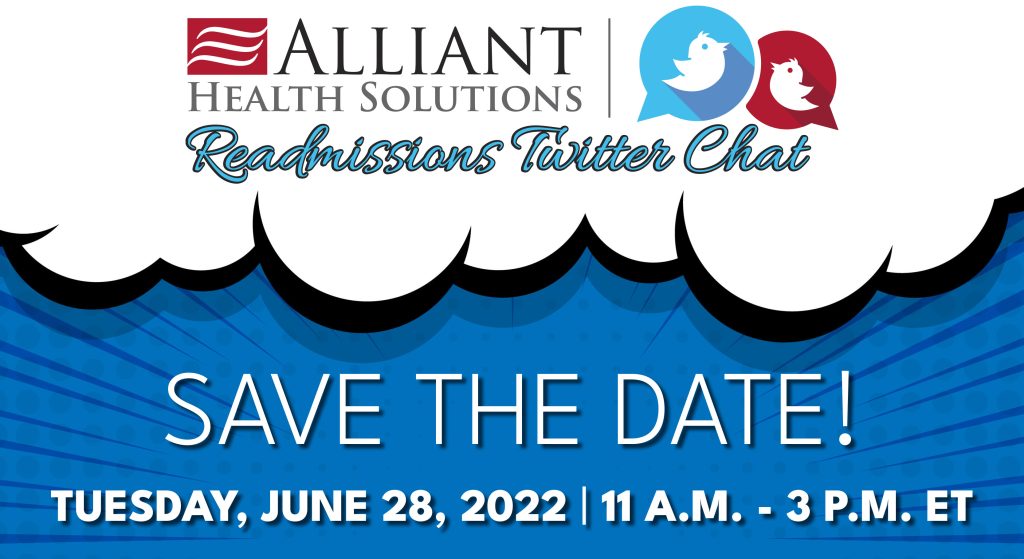 Alliant Readmissions Twitter Chat Save the Date-Twitter